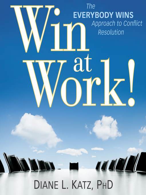 Title details for Win at Work! by Diane Katz - Wait list